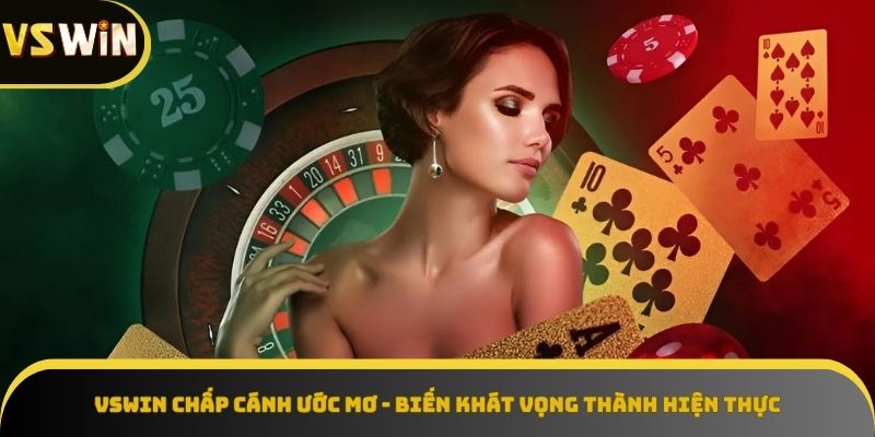 VSWIN chấp cánh ước mơ